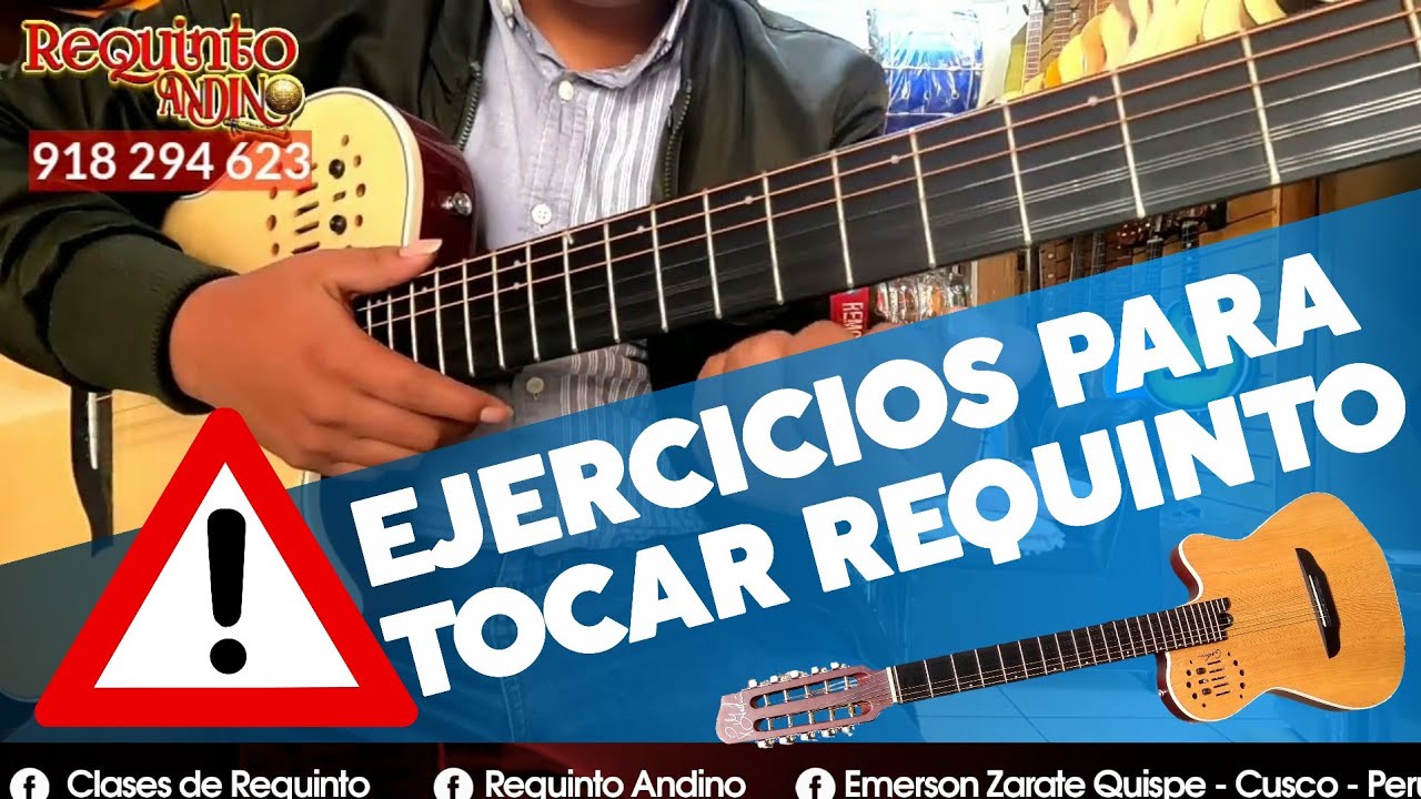 RUTINA DE EJERCICIOS PARA TOCAR REQUINTO PERUANO aprende a tocar requinto 918294623