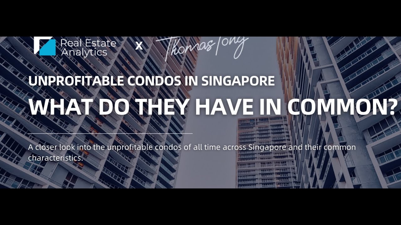 What do unprofitable properties in Singapore have in common