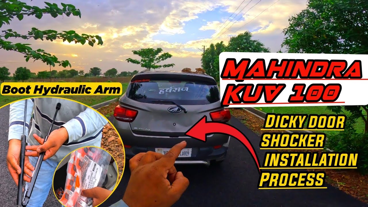 Mahindra kuv 100 Dicky door shocker change | Boot hydraulic arm replace KUV 100 | boot door shocker