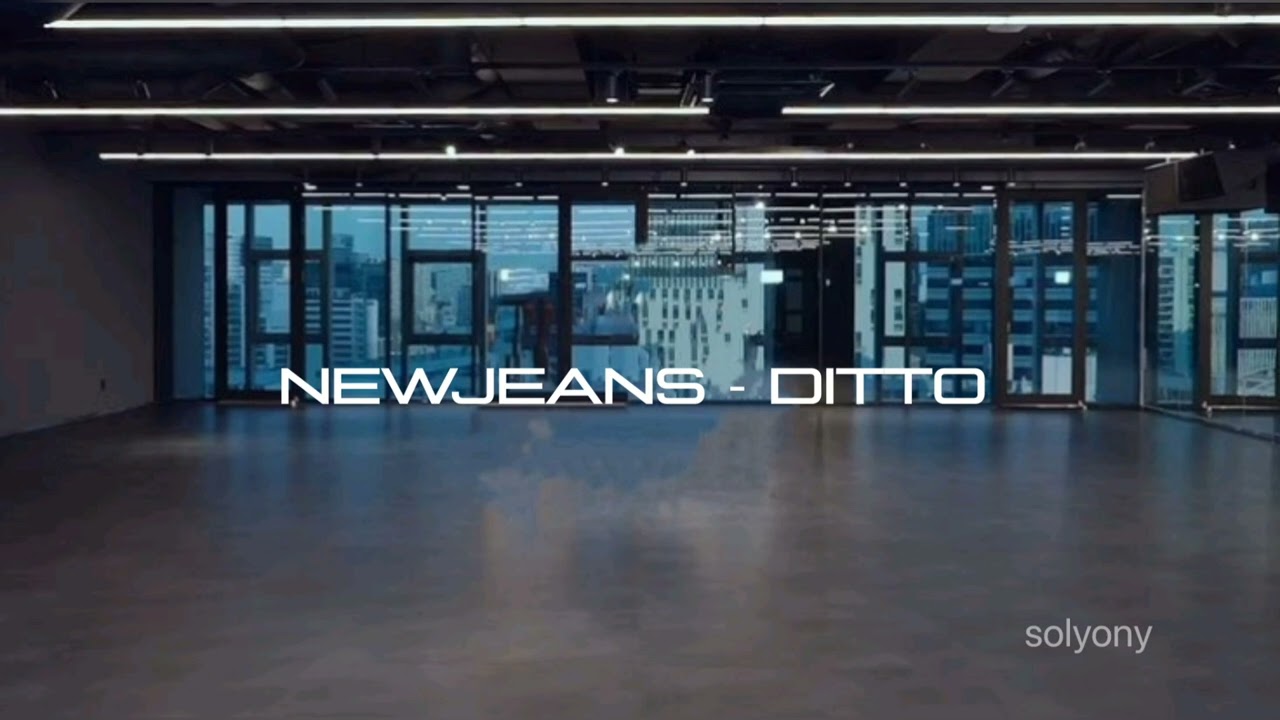 NEWJEANS (뉴진스) - 'DITTO' but you are in an empty dance studio