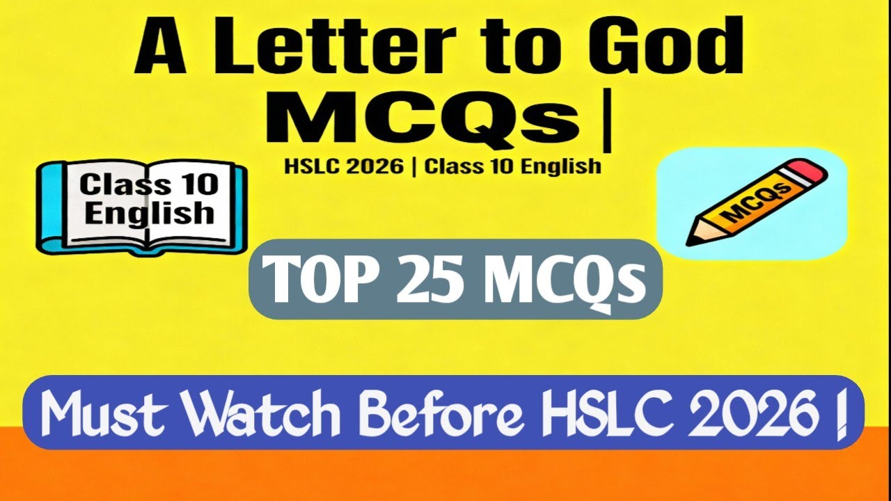 A Letter to God Class 10 MCQs | HSLC 2026 English Exam Preparation