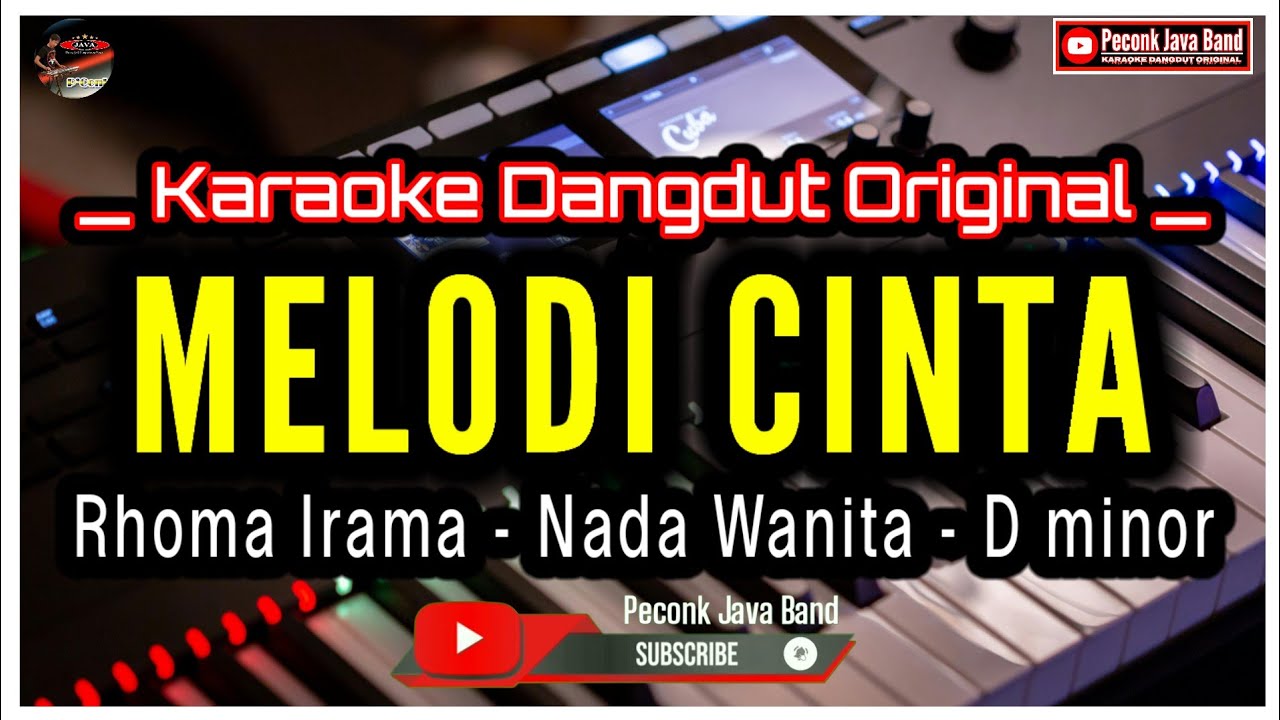 KARAOKE MELODI CINTA NADA WANITA RHOMA IRAMA_Karaoke Dangdut Original_Peconk Java Band