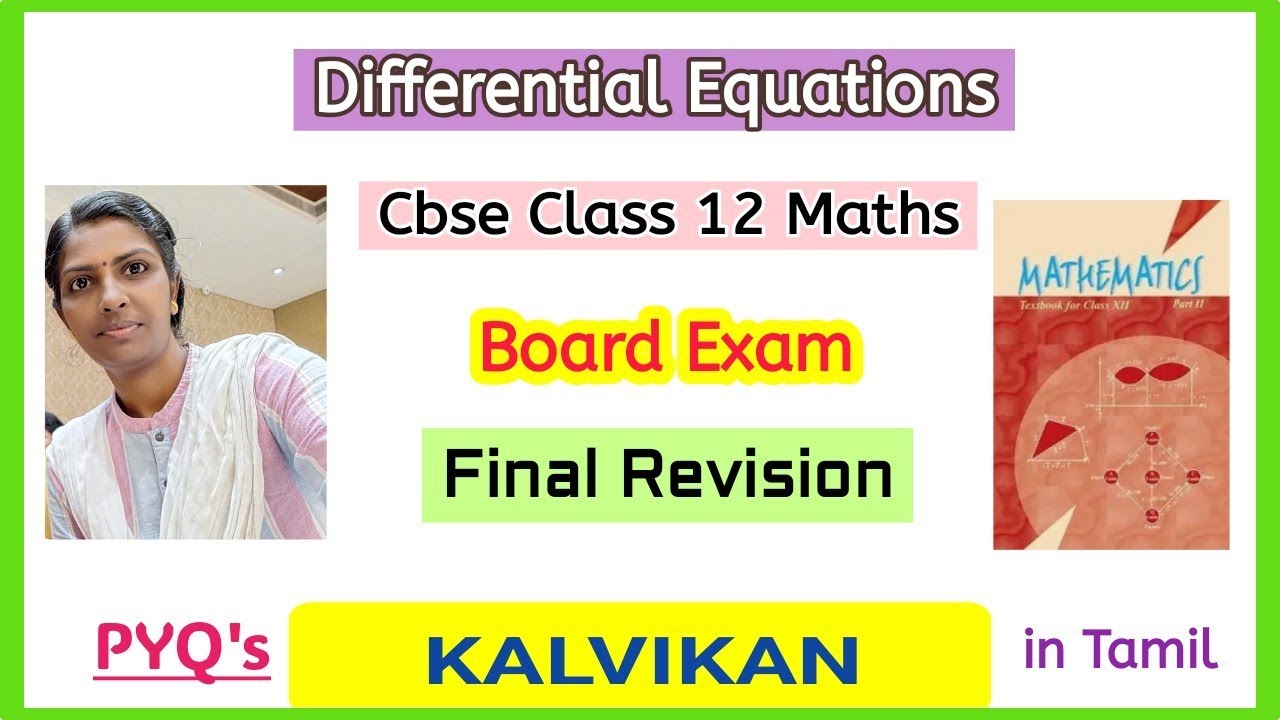 Cbse Class 12 Differential Equations Final Revision For Board Exam in Tamil by Kalvikan