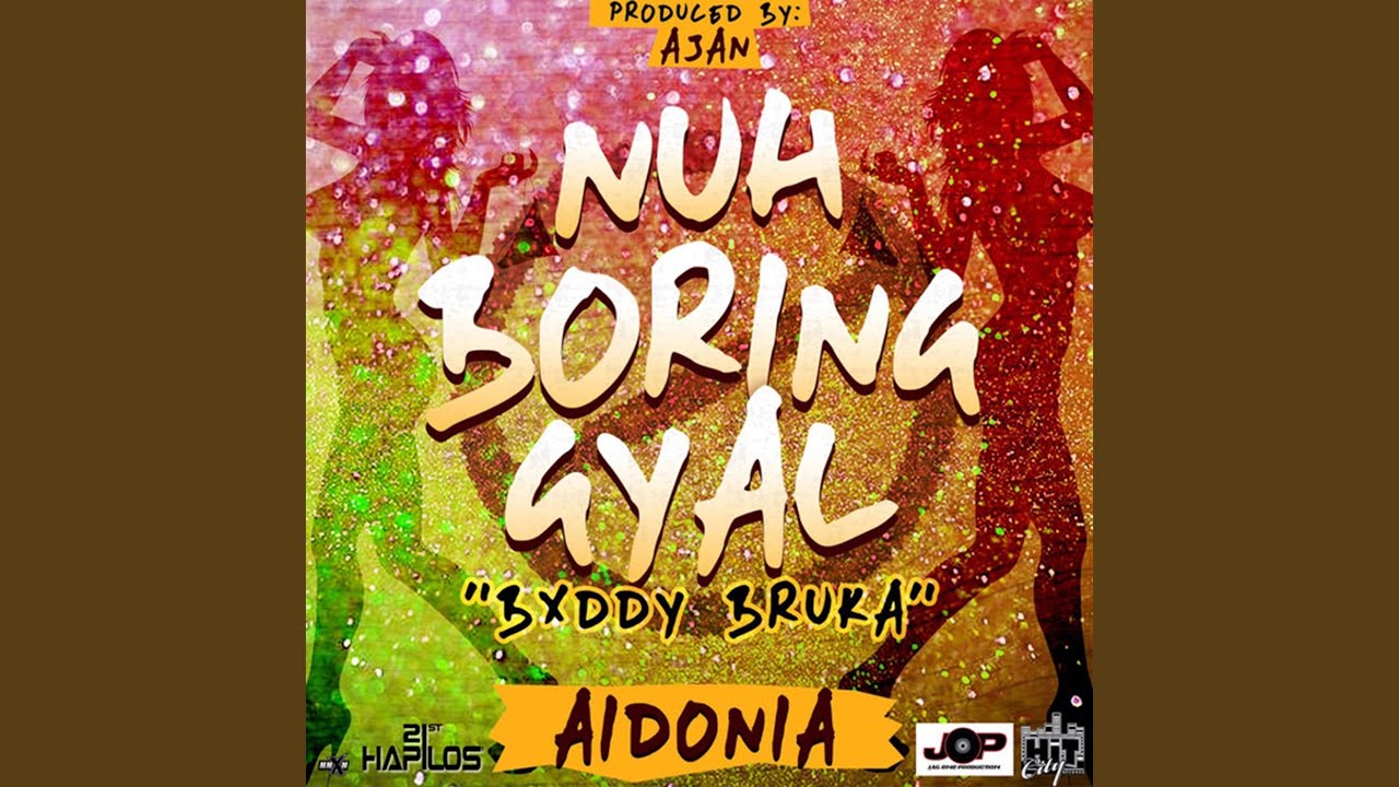Nuh Boring Gyal