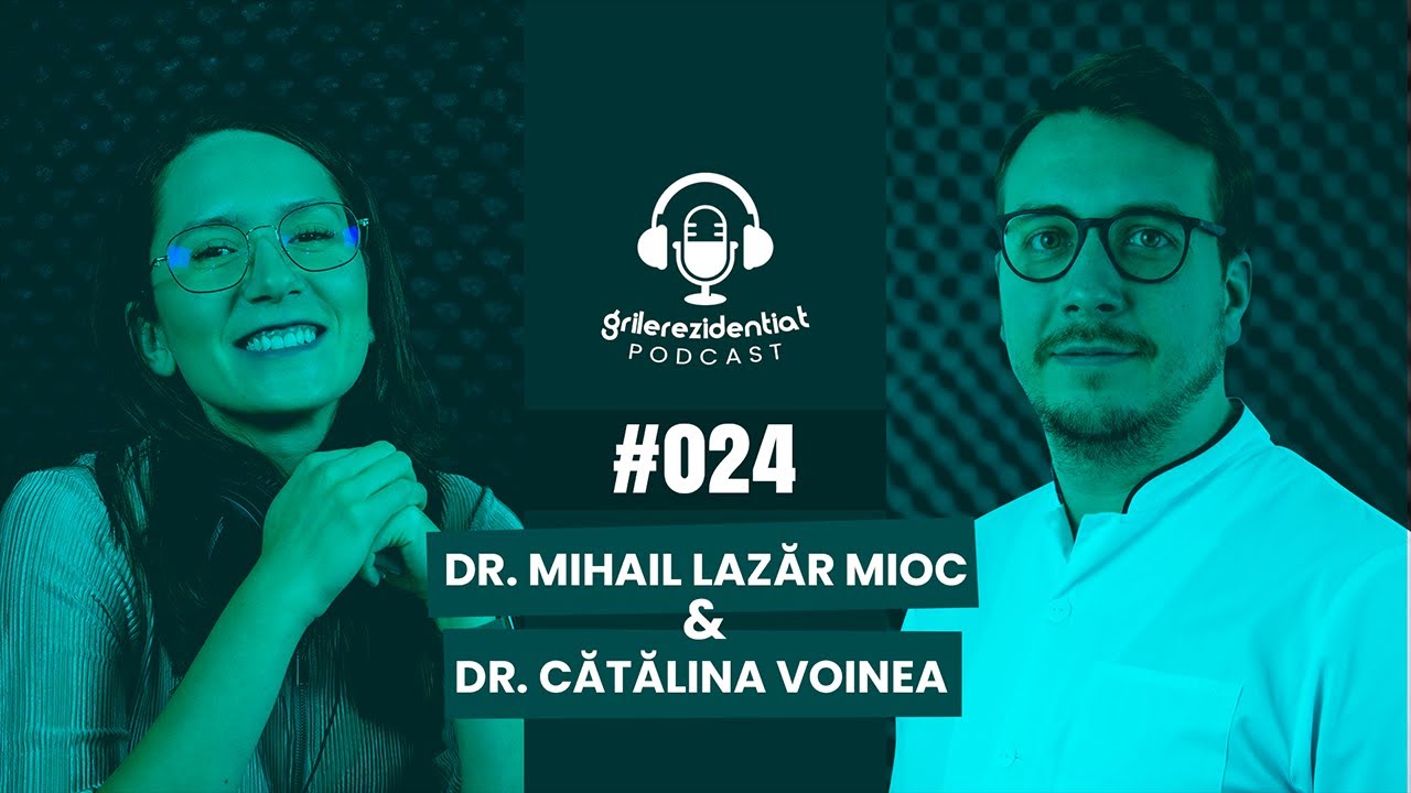 #24 | Rezi pe Ortopedie și Traumatologie - cu dr. Mihail Lazăr Mioc | Podcast Grile-Rezidentiat.ro