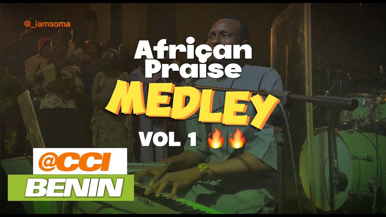 African Praise Medley VOL 1 @celebrationchurchglobal CCI BENIN CAMPUS