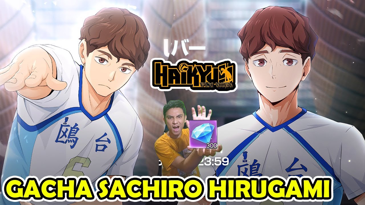 GACHA MIDDLE BLOCKER TERKUAT !! 19000 DIAMOND READY UNTUK SACHIRO HIRUGAMI - HAIKYU FLY HIGH