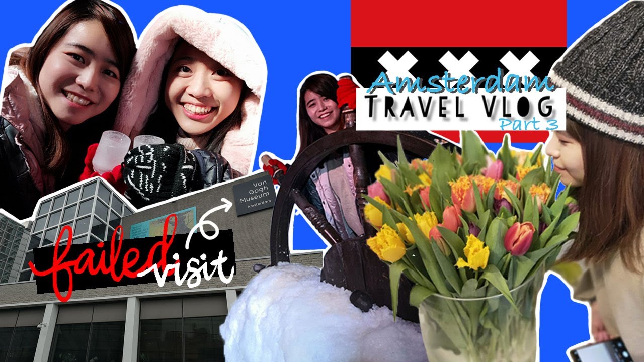 【 旅游系 ep 12】AMSTERDAM: First Ice Bar Experience and a Failed Van Gogh Trip