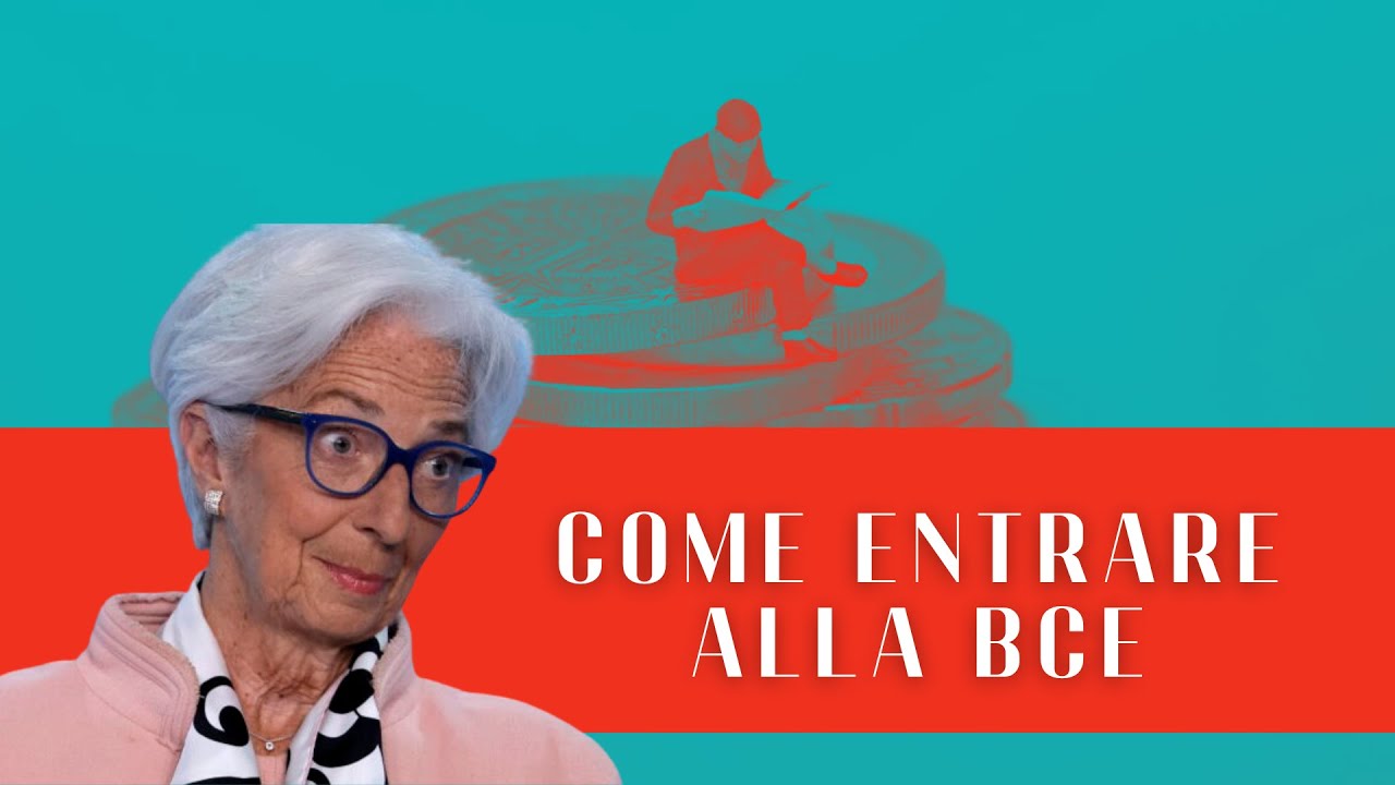 #18 Come Entrare alla Banca Centrale Europea