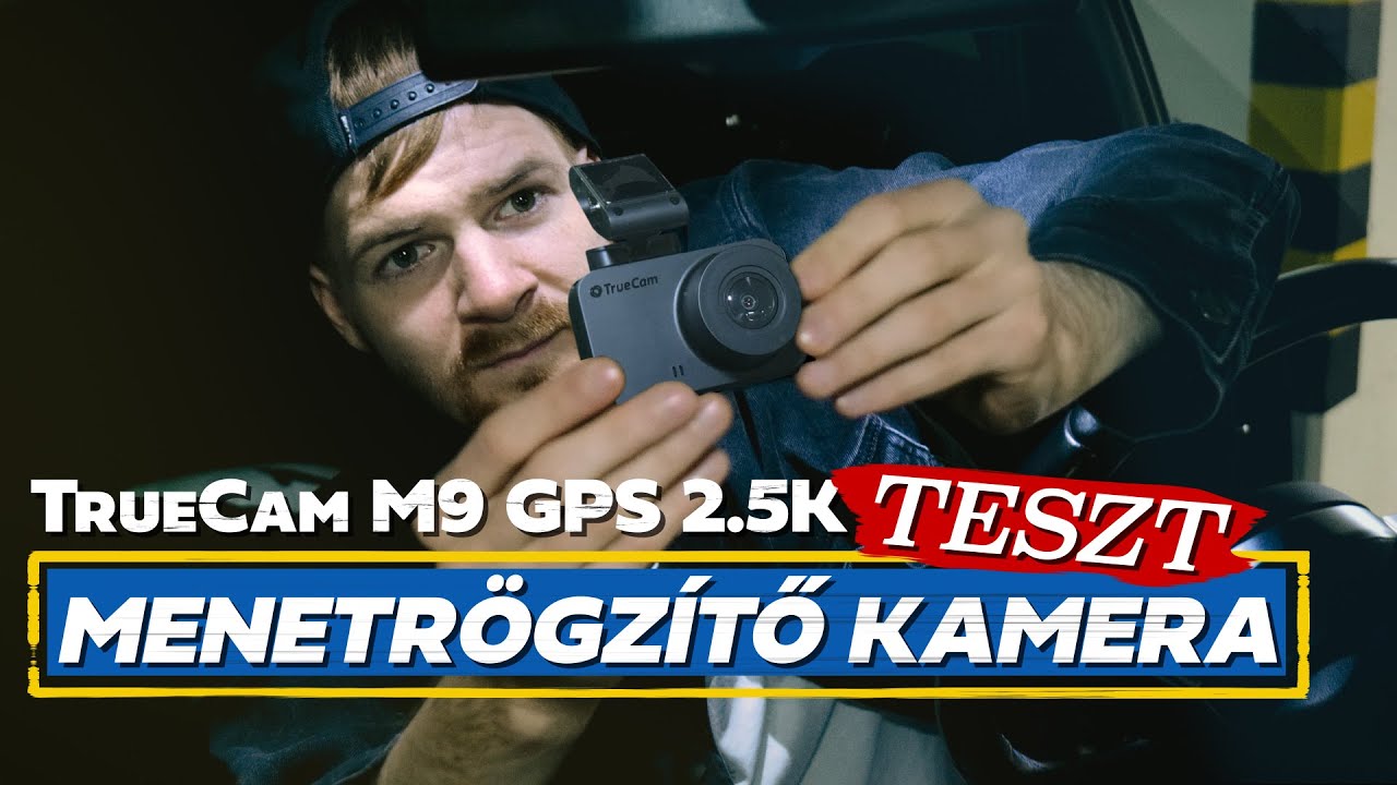 📹 Menetrögzítő kamera - TESZT 🚘 TRUECAM M9 GPS 2.5K ♻️ ✅
