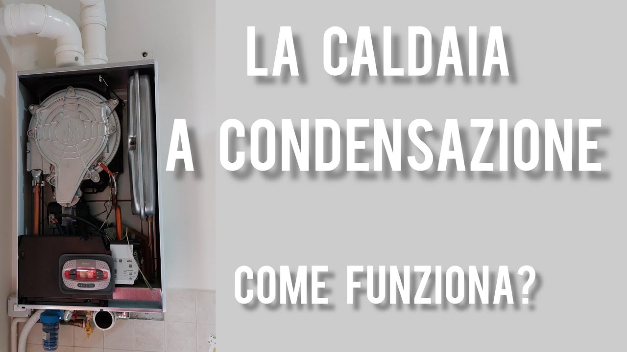 caldaia a condensazione [come funziona]