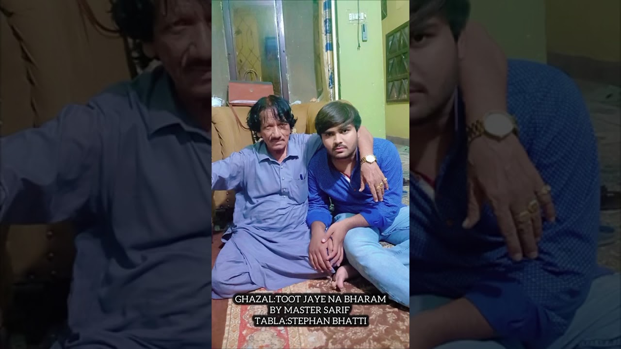 Toot jaye na bharam by master sharif and tabla Stephen bhatti studentof ustadqamarbabarustadTariKhan