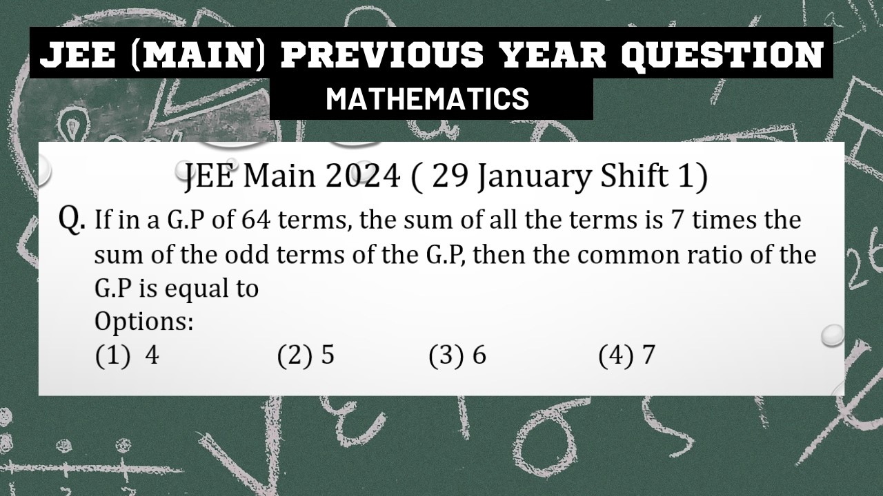 JEE Main 2024 Maths PYQ Solution (G.P Question)