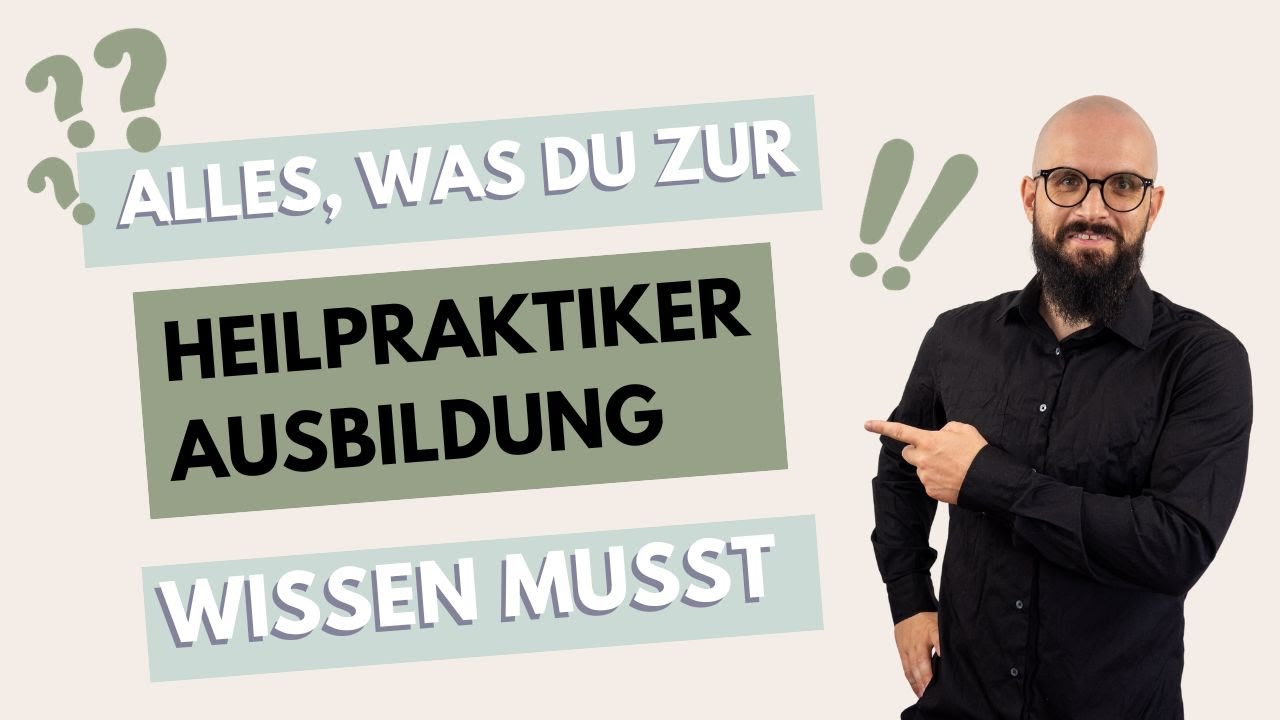 Heilpraktiker Ausbildung – das musst du wissen