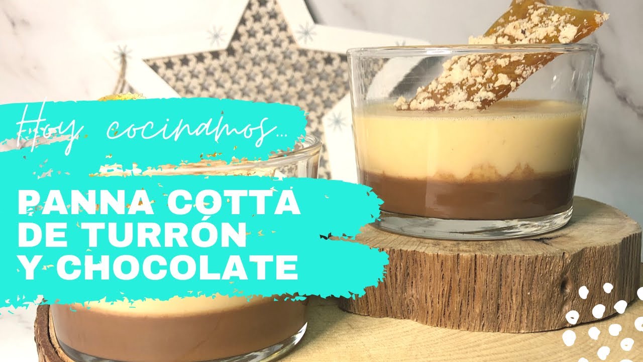 PANNA COTTA DE TURRÓN Y CHOCOLATE EN MAMBO - MI MAMBO COCINA