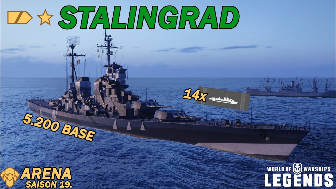 STALINGRAD - Fährste quer, kassierste mehr!  - Arena Saison 19. - World of Warships Legends