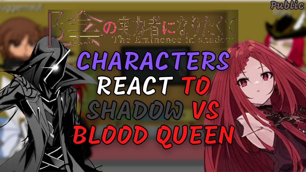 Eminence in Shadows react to Shadow vs Blood Queen