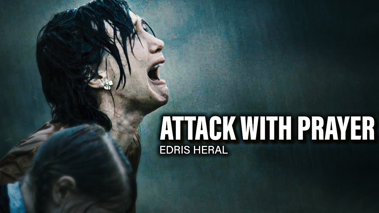 Fight With Your Prayers - Edris Heral