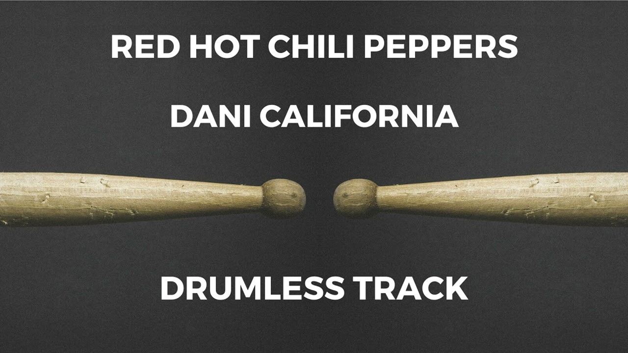 Red Hot Chili Peppers - Dani California (drumless) - BPM: read description