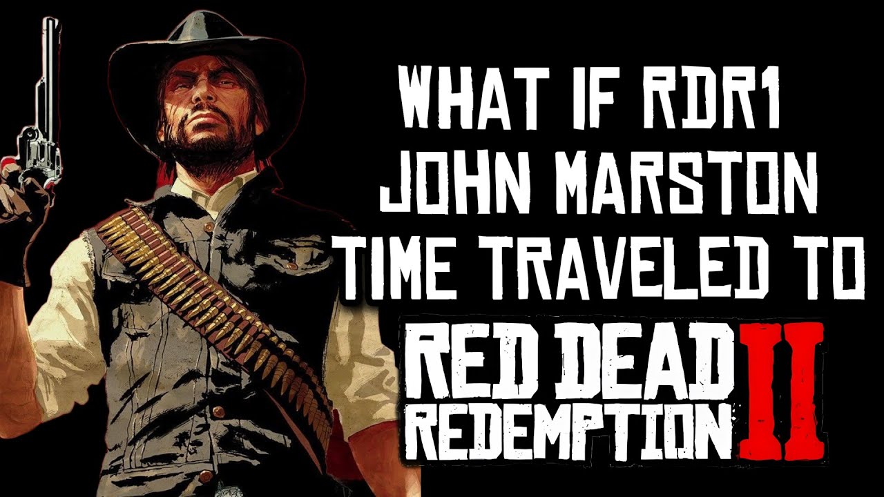 What if RDR1 John Marston time traveled to RDR2 (1899)