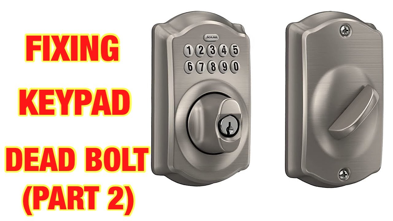 HOW TO FIX SCHLAGE KEYPAD LOCK FROM SLIPPING    (BE 365)  (Part 2)