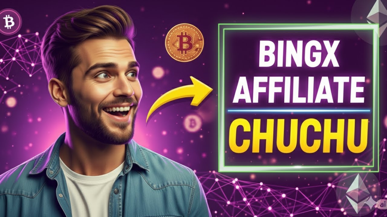 BingX Affiliate 2025 How To Maximize Earnings With Referral Code "CHUCHU" | Crypto Kickstart