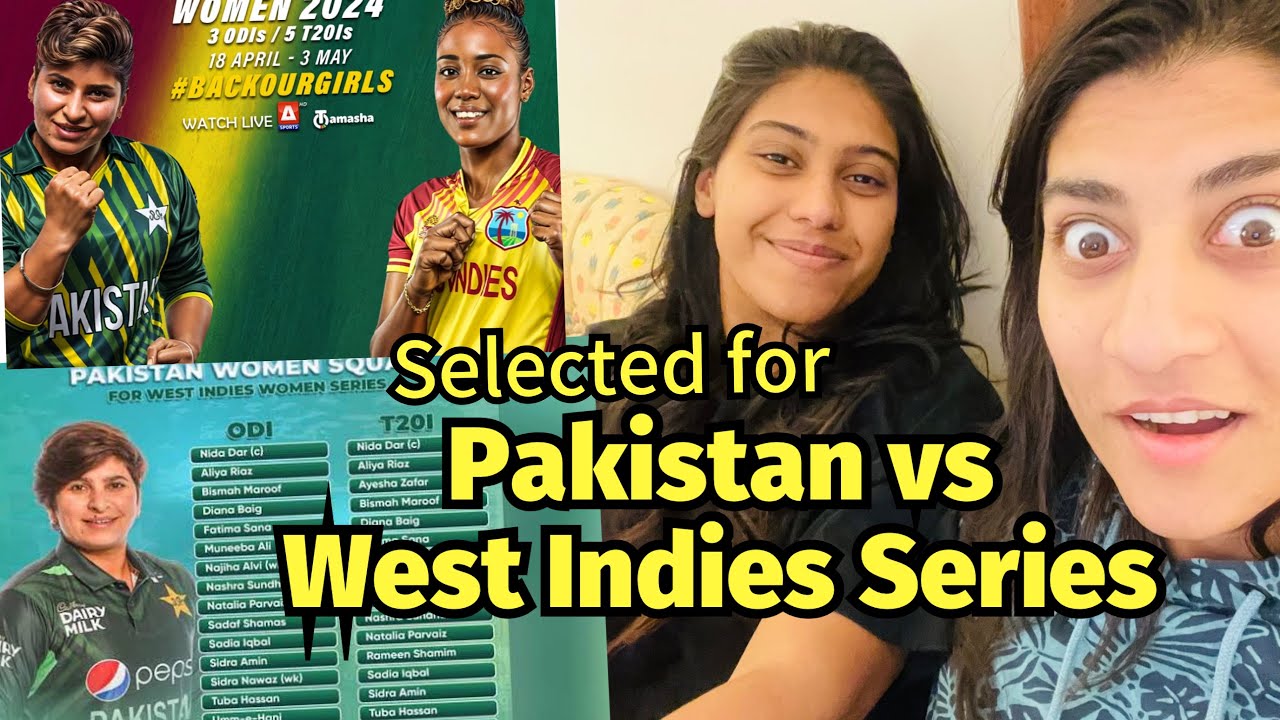 Pakistan vs West Indies series | Got Selected | 🇵🇰 | Ayesha ki Late Shopping.
