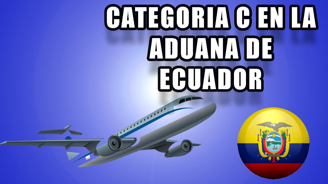 Categoria C para Importaciones Courier a Ecuador || Ecuageek