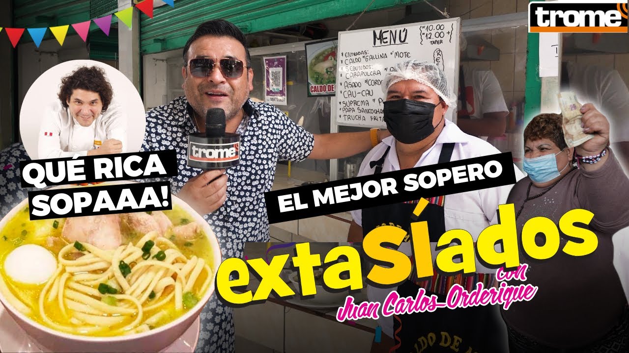 PARAISO DE LAS SOPAS: su caldo de mote conquistó a Gastón Acurio | #Extasiados