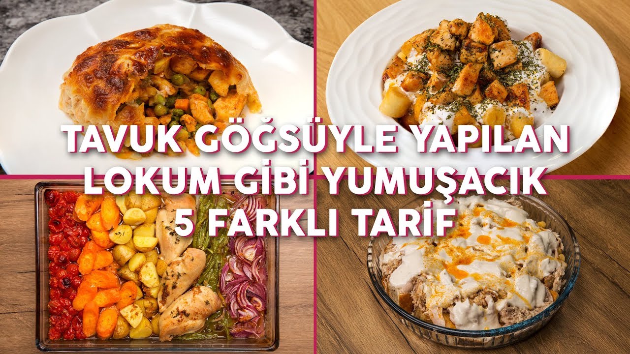 Tavuk Göğsüyle Yapılan Lokum Gibi Yumuşacık 5 Farklı Tarif (Seç Beğen!) | Yemek.com