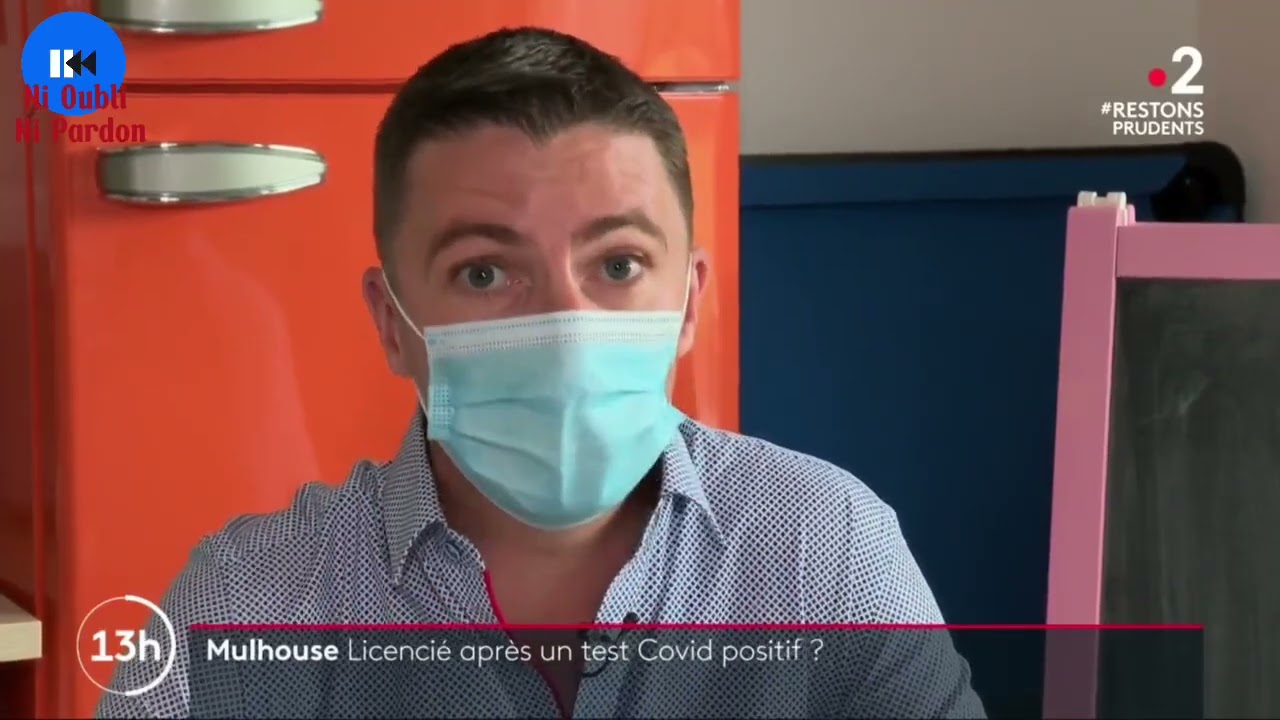 S&eacute;bastien Klem, employ&eacute; d'un office HLM &agrave; Mulhouse, a &eacute;t&eacute; renvoy&eacute; pour un test Covid positif