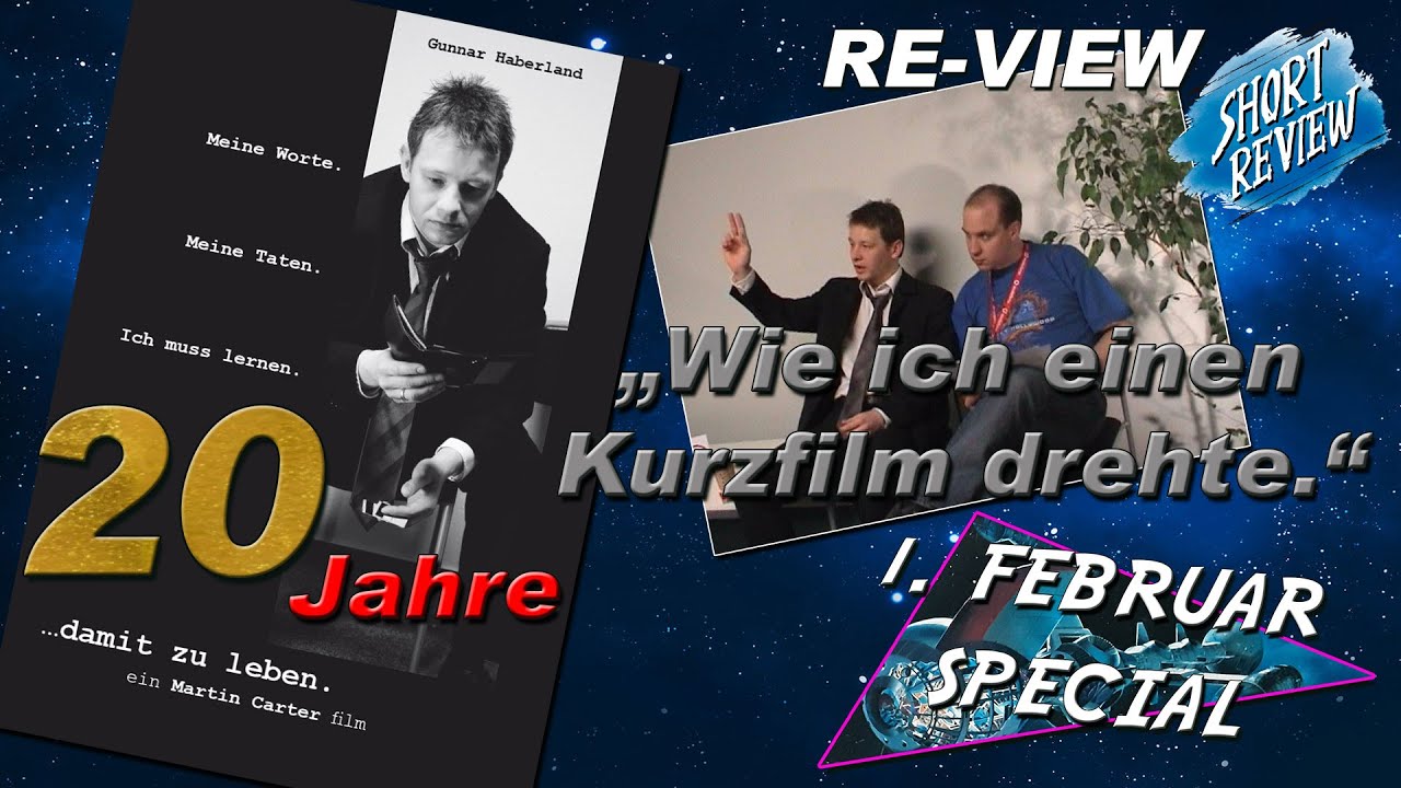Wie ich einen Kurzfilm drehte. 20 jähriges Jubiläum 