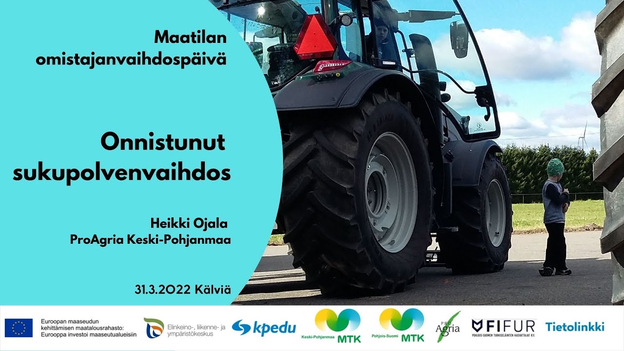 Onnistunut sukupolvenvaihdos maatilalla - tallenne 31.3.2022