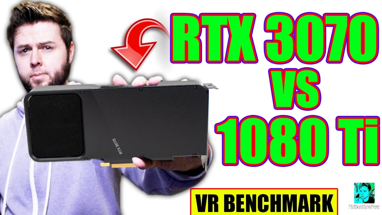 RTX 3070 против GTX 1080 Ti | VR-бенчмарк