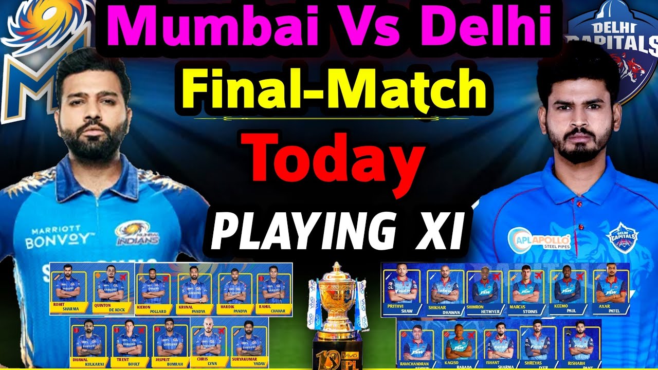 IPL 2020 - Final Match | Mumbai Indians Vs Delhi Capitals Playing 11 | MI Vs DC IPL 2020 Final Match