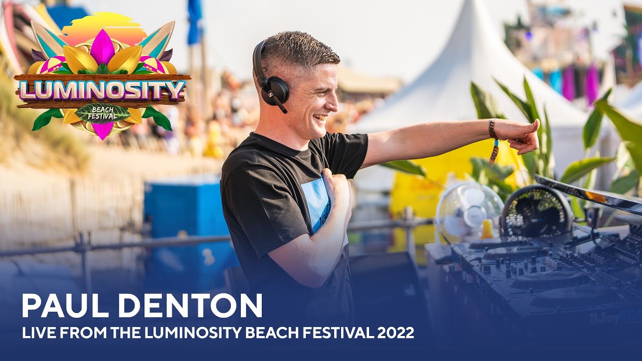 Paul Denton - Live from the Luminosity Beach Festival 2022 