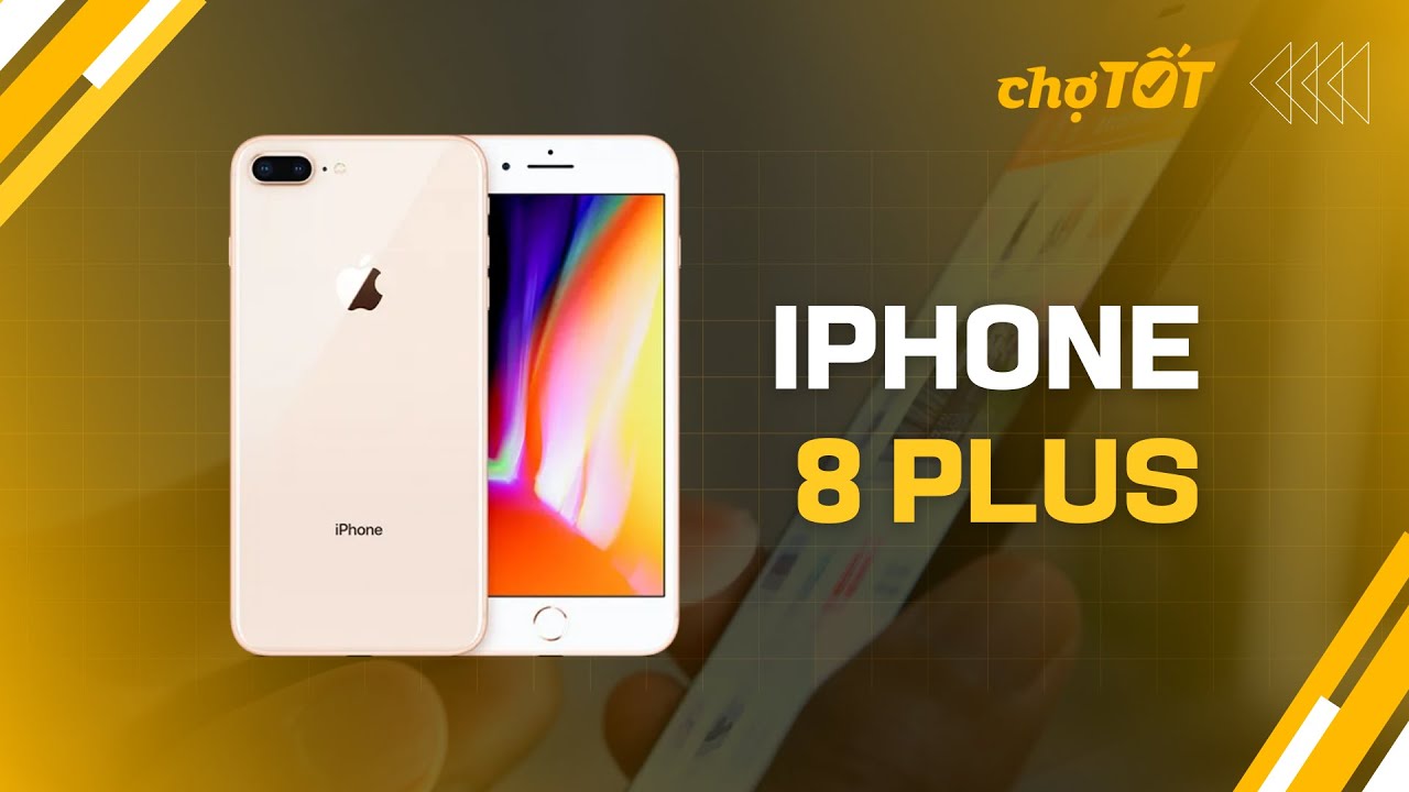iPhone 8 Plus: Vẫn là chân ái cho hội thích nút home! #SanDienThoaiChoTot #iPhone8Plus