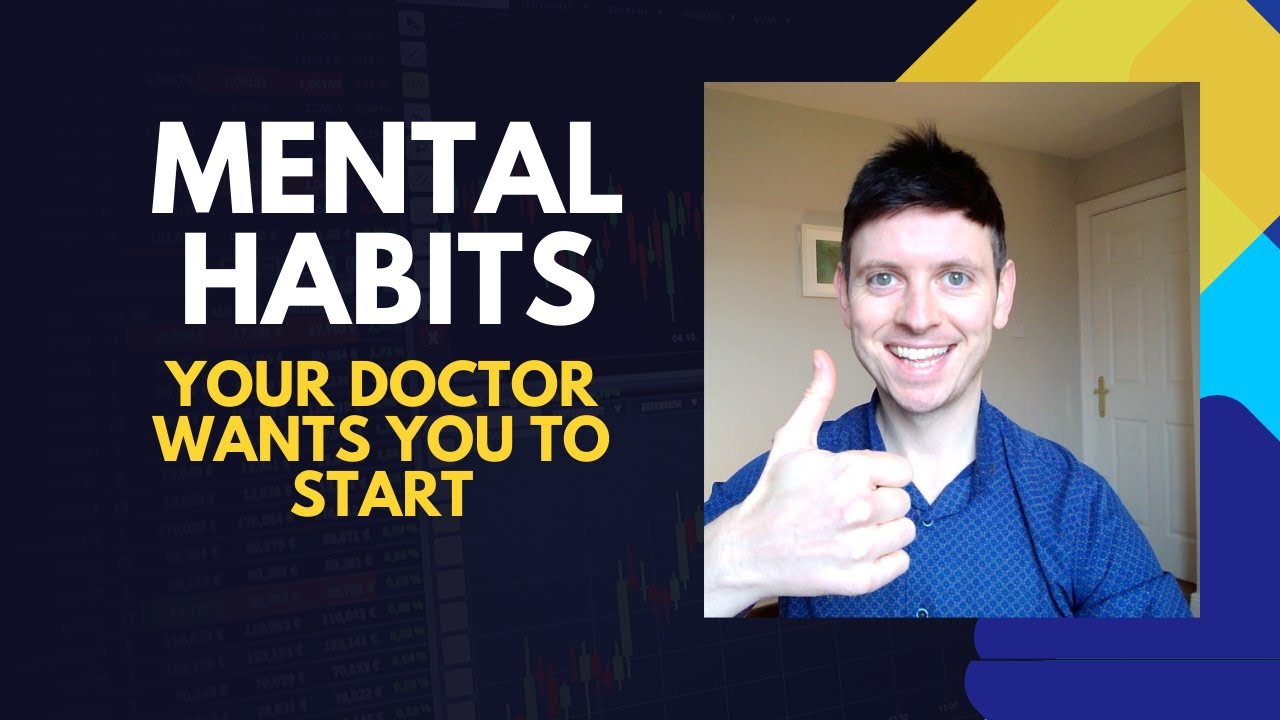 The Mental Habits Your Doctor Hopes You Start Today