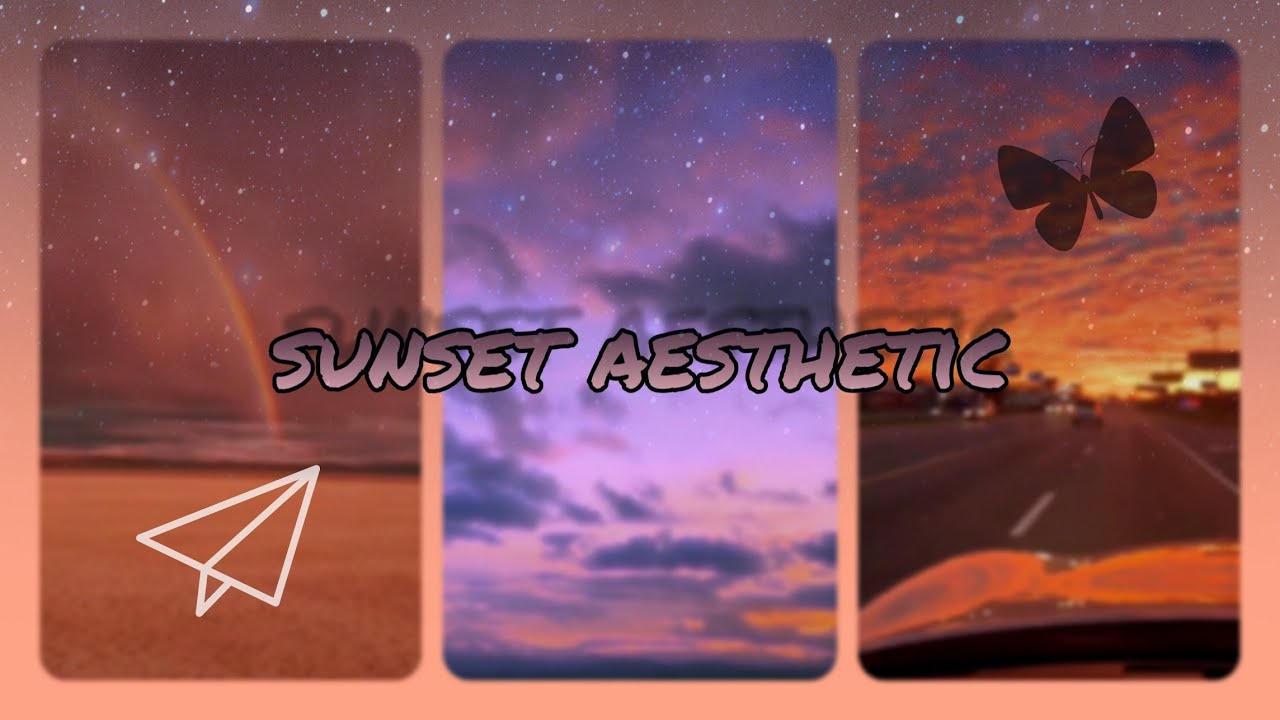 sunset aesthetic tiktok // vibe aesthetic // sky