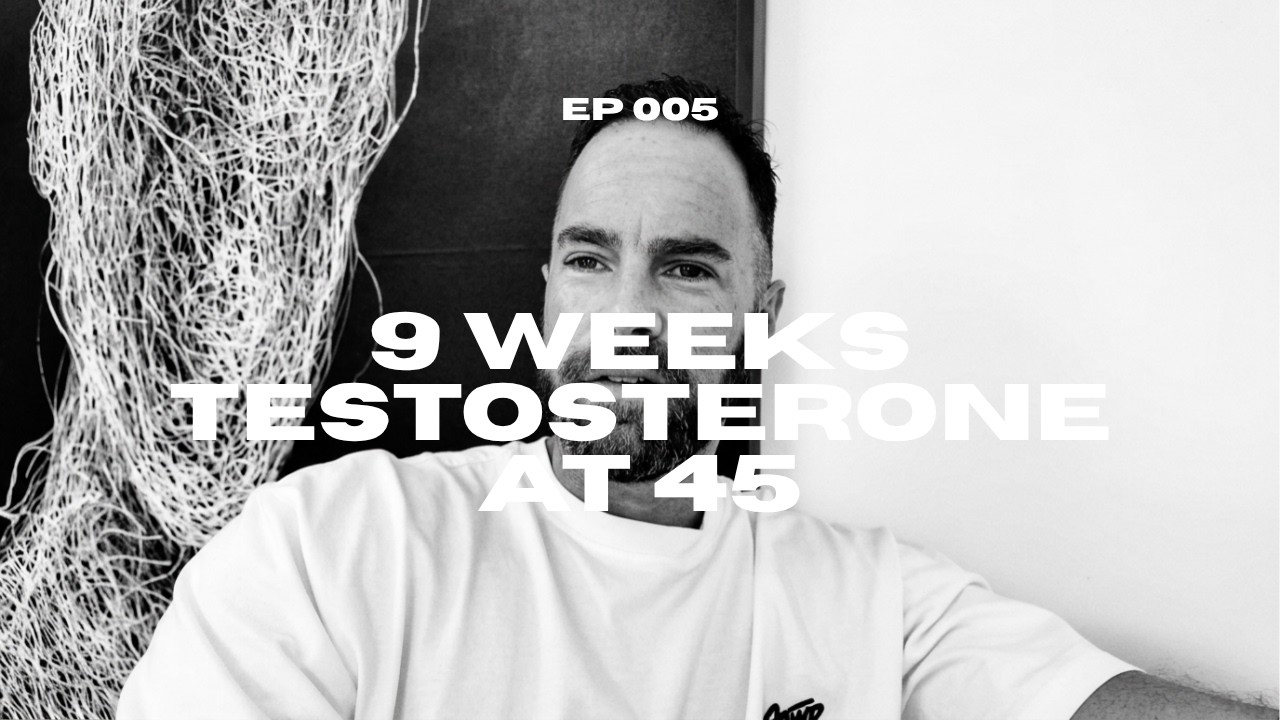 9 Weeks on TRT at 45