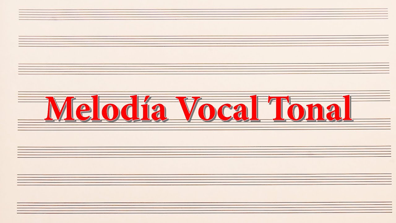 Armonía 3ºEp - Melodía Vocal Tonal