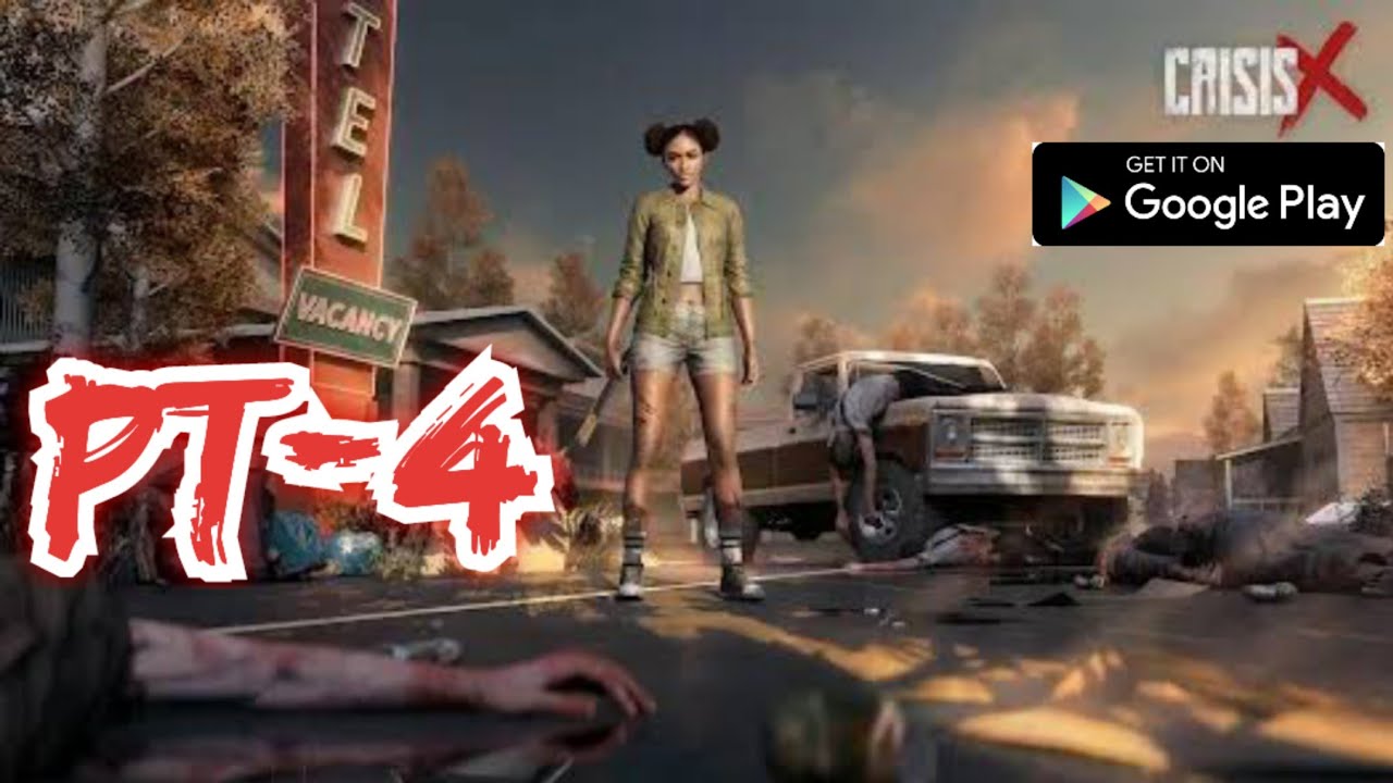 Crisis X (Pt-4) Zombie survival Open World / Mobile Gameplay