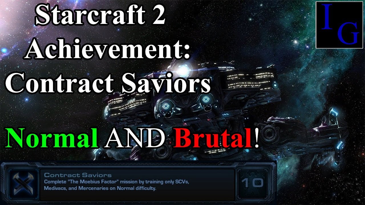 Contract Saviors Achievement - Normal & Brutal Walkthrough Guide With Commentary Starcraft 2