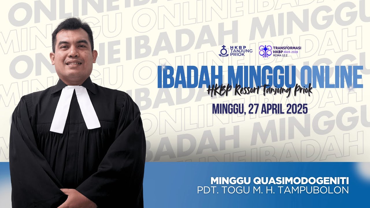 Ibadah Minggu Online • Minggu, 27 April 2025 • HKBP Ressort Tanjung Priok