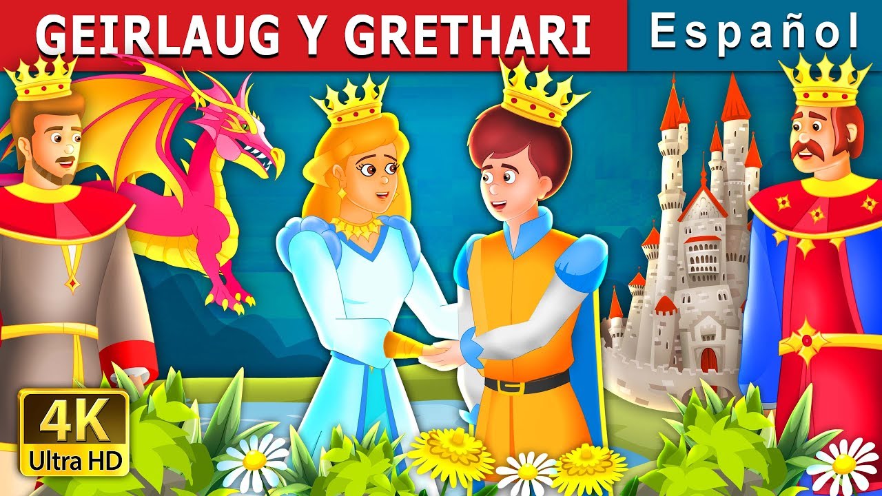 GEIRLAUG Y GRETHARI | Geirlaug And Grethrati Story in Spanish | @SpanishFairyTales