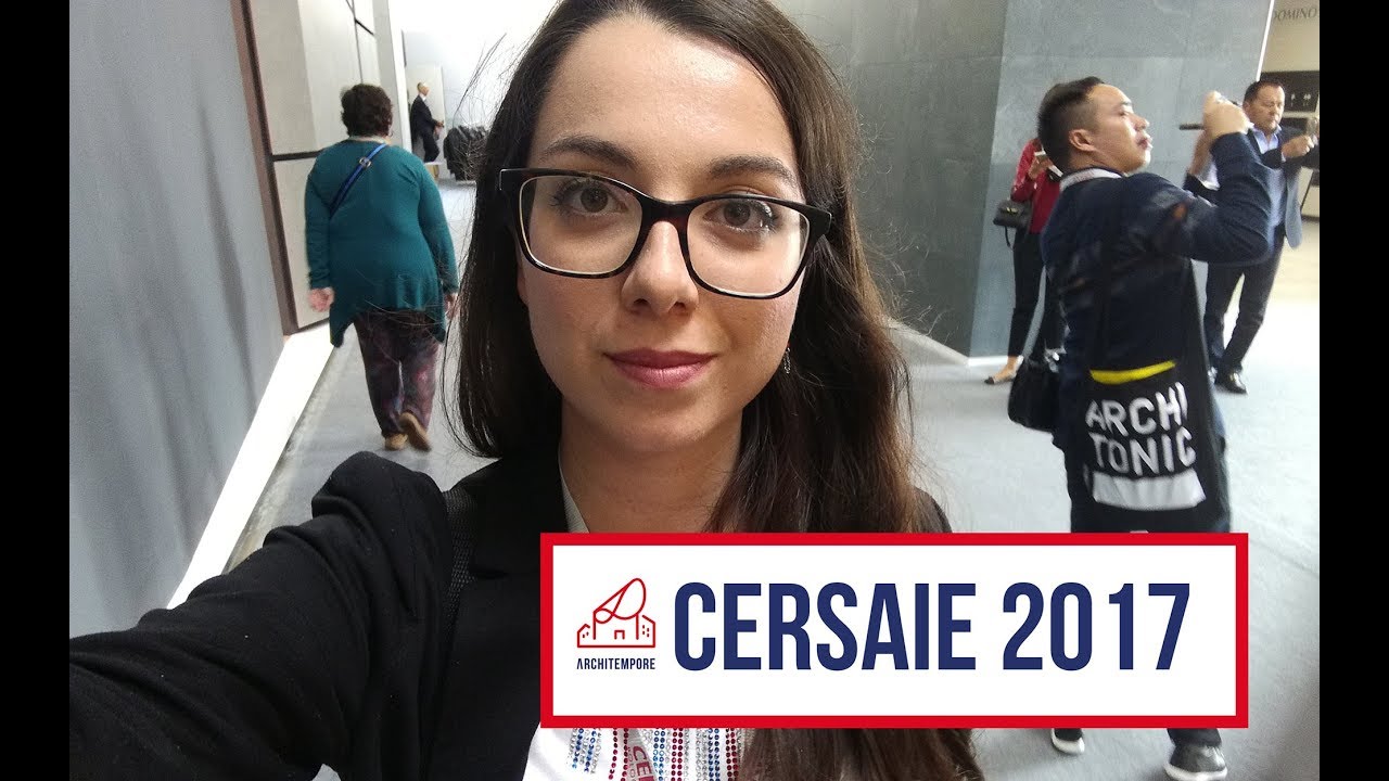 Cersaie 2017 | Architempore Vlog