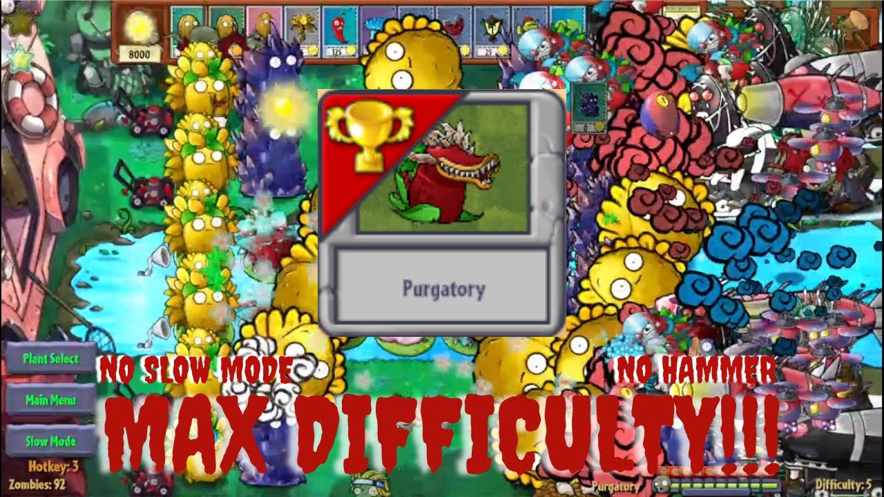 Purgatory - Max Difficulty 