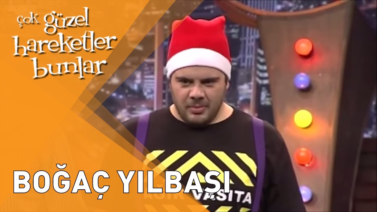 Çok Güzel Hareketler Bunlar - Boğaç Yılbaşı