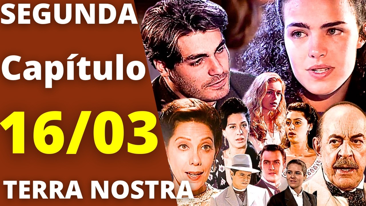 TERRA NOSTRA Capítulo de hoje SEGUNDA 16/03 À BEIRA DA FALÊNCIA, FRANCESCO DESABAFA COM PAOLA!