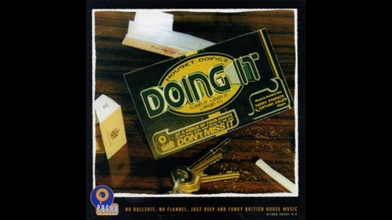 Housey Doingz &ndash; Doing It 'Livin' It, Lovin' It, Largin' It' (1997)